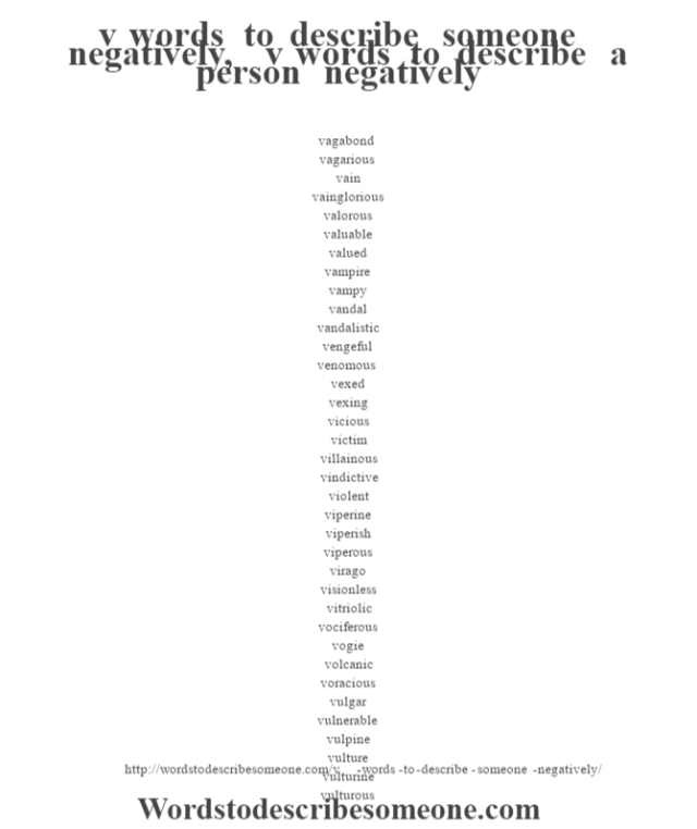 v words to describe someone negatively v words to words to describe someone in a letter of recommendation